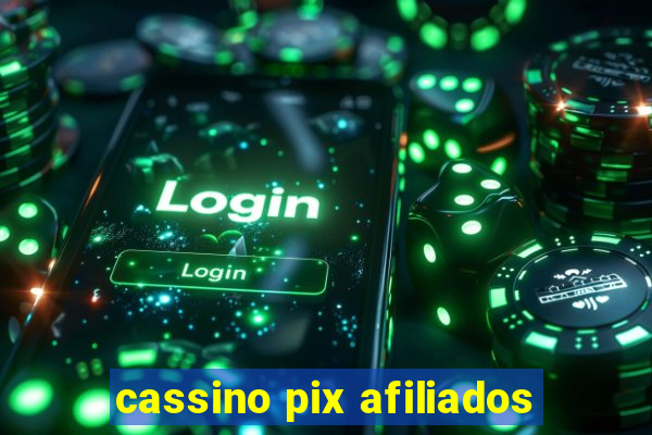 cassino pix afiliados