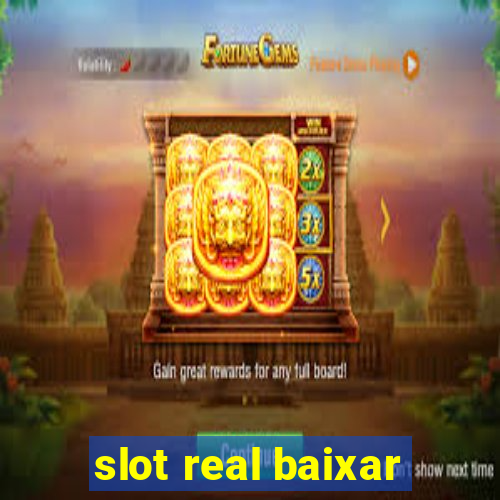 slot real baixar