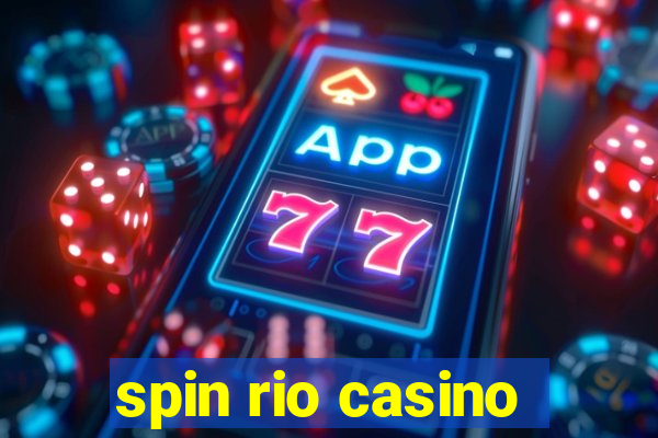 spin rio casino