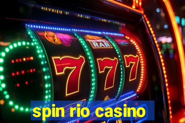 spin rio casino