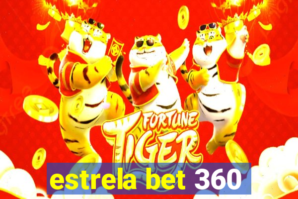 estrela bet 360