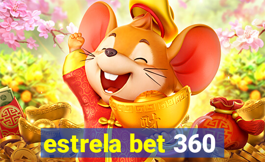 estrela bet 360