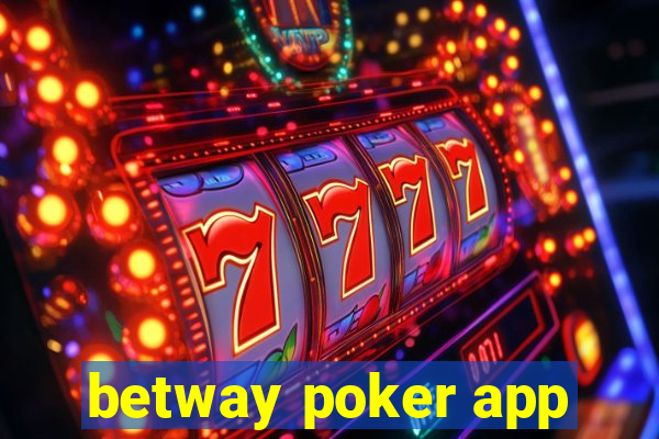 betway poker app