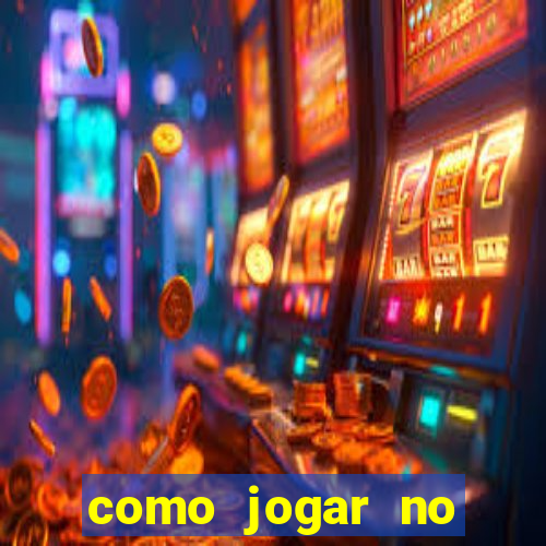 como jogar no esporte net