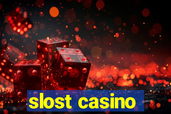 slost casino