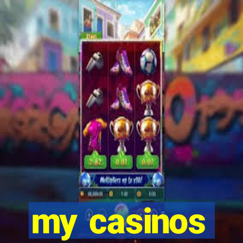 my casinos