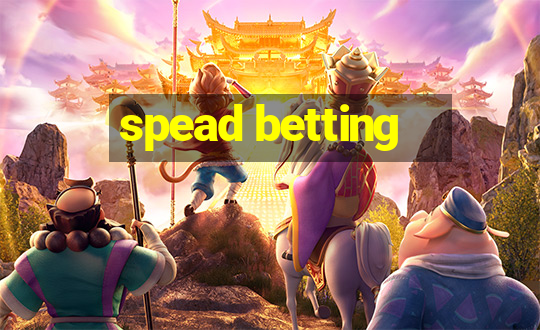 spead betting