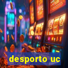 desporto uc