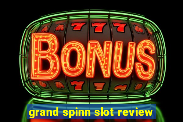 grand spinn slot review