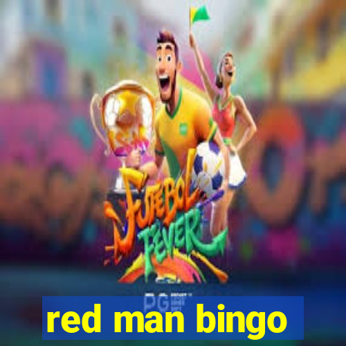 red man bingo