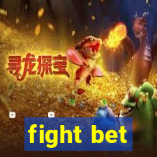 fight bet