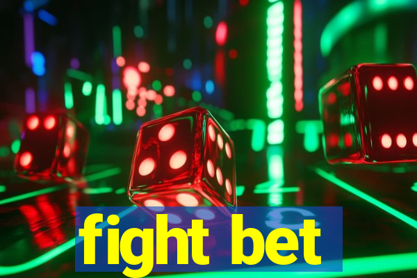 fight bet