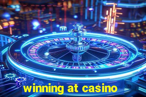 winning at casino