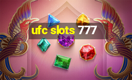 ufc slots 777