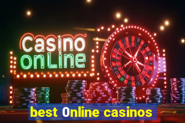 best 0nline casinos