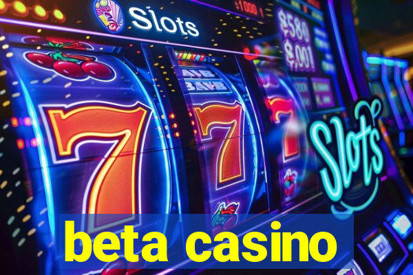 beta casino