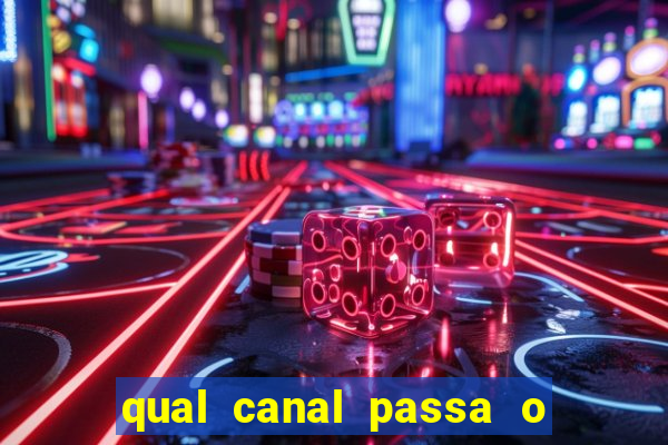 qual canal passa o jogo do inter de hoje