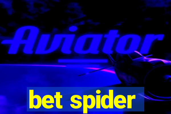 bet spider