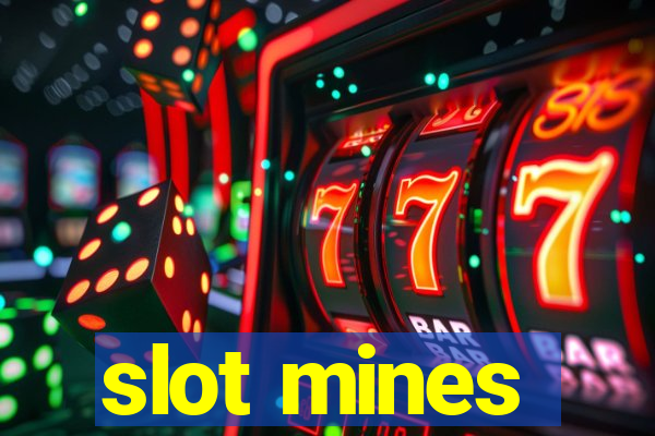 slot mines