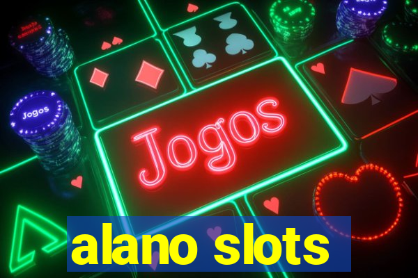 alano slots