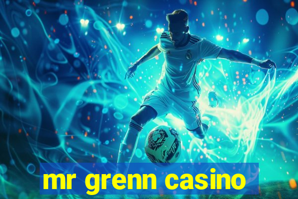 mr grenn casino