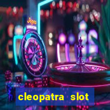 cleopatra slot machine wins