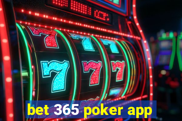 bet 365 poker app