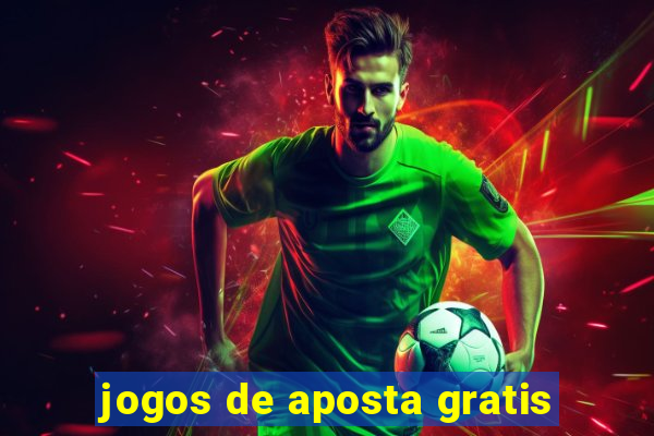 jogos de aposta gratis