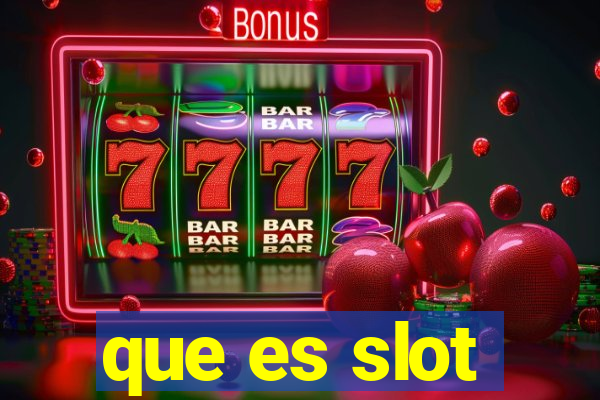 que es slot