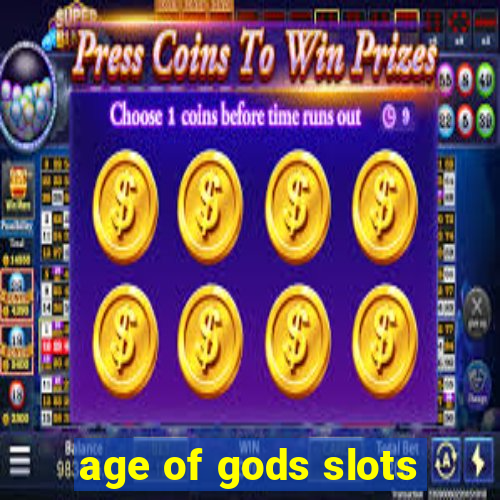 age of gods slots