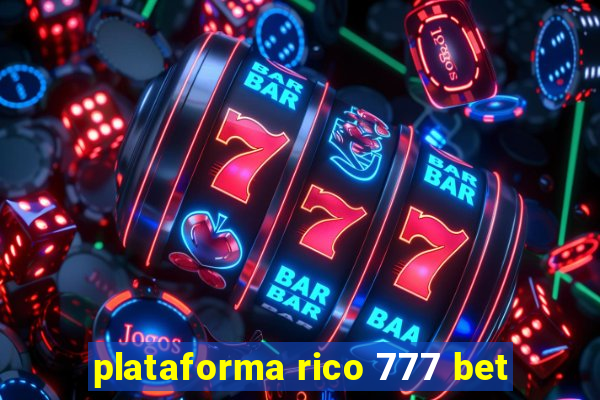 plataforma rico 777 bet