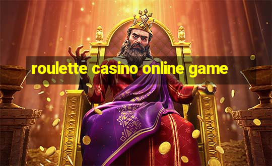 roulette casino online game