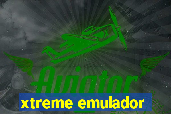 xtreme emulador