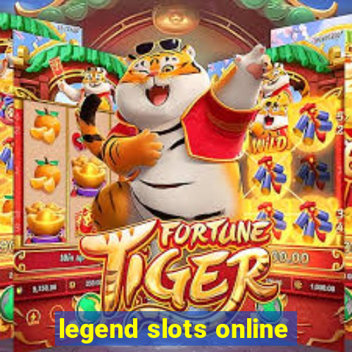 legend slots online