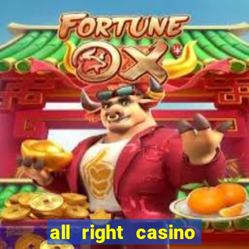 all right casino free spins