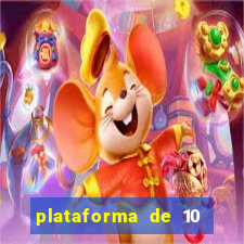 plataforma de 10 reais cassino