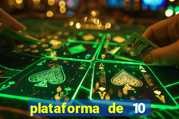 plataforma de 10 reais cassino