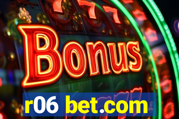 r06 bet.com