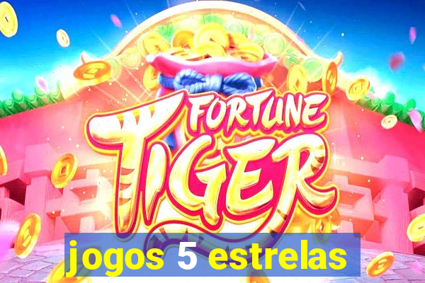 jogos 5 estrelas