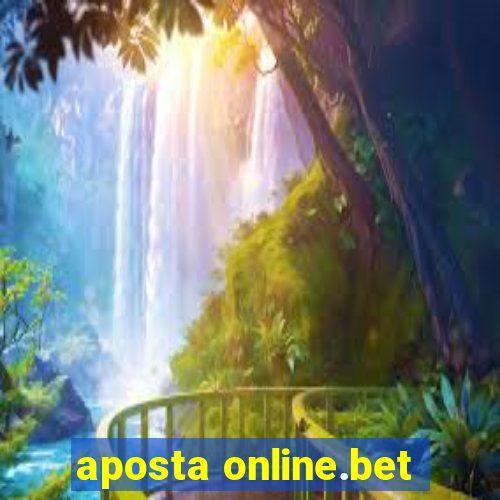 aposta online.bet