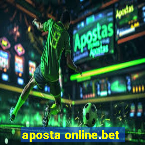 aposta online.bet