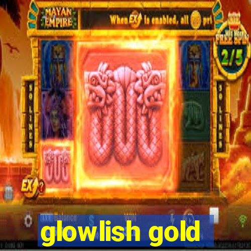 glowlish gold