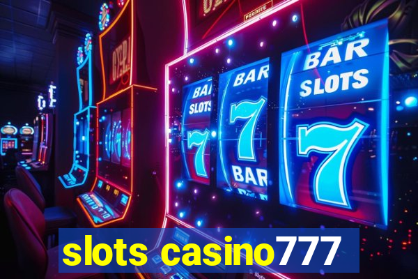 slots casino777