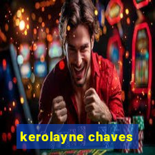 kerolayne chaves