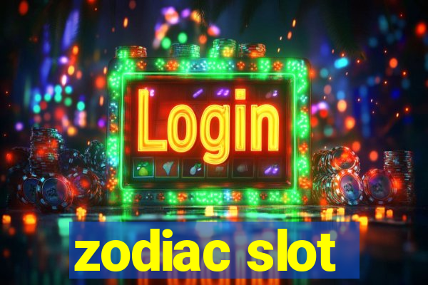 zodiac slot