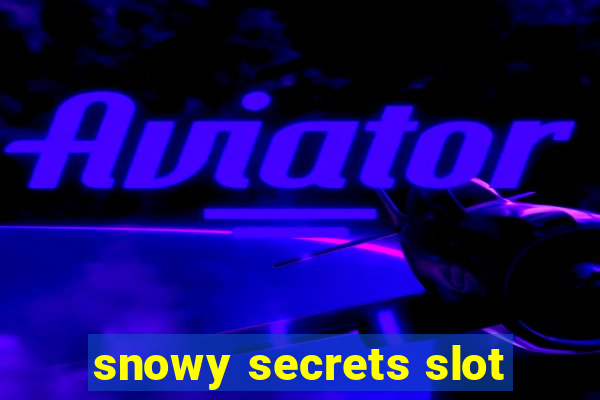 snowy secrets slot