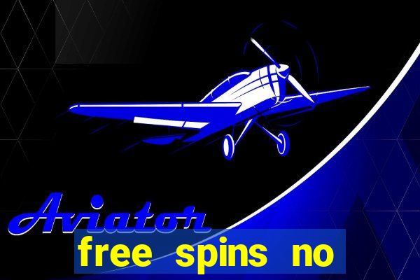 free spins no deposit casino bonus