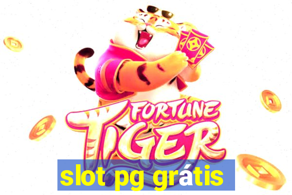 slot pg grátis