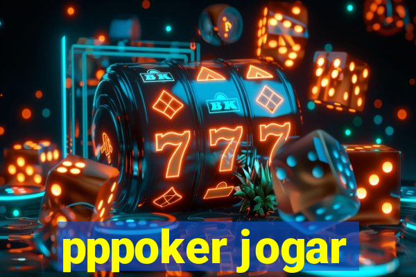 pppoker jogar