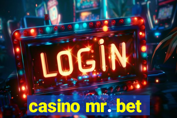 casino mr. bet